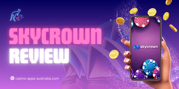 Play SkyCrownAU1, SkyCrown Casino Review for Australian Players